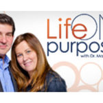 Life on Purpose With Dr. Mark Lantz
